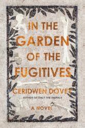 In the Garden of the Fugitives (ISBN: 9781250214911)