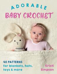 Adorable Baby Crochet (ISBN: 9780811738385)