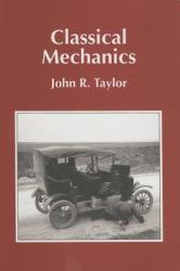 Classical Mechanics - John Taylor (ISBN: 9781891389221)