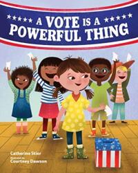 VOTE IS A POWERFUL THING (ISBN: 9780807584989)