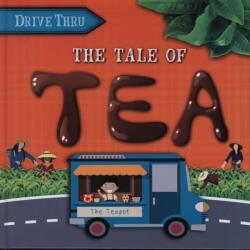 The Tale of Tea (ISBN: 9781839270031)