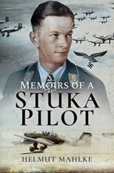 Memoirs of a Stuka Pilot (ISBN: 9781526760784)