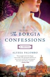 Confesiunile Borgia (ISBN: 9781250191205)