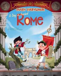 Avery Everywhere - A Day in Ancient Rome (ISBN: 9788854416413)