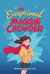 EXCEPTIONAL MAGGIE CHOWDER (ISBN: 9780807536780)