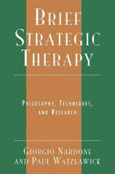 Brief Strategic Therapy - Giorgio Nardone, Paul Watzlawick (1995)