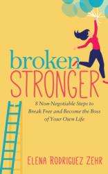 Broken Stronger (ISBN: 9781642798227)