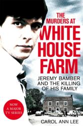 The Murders at White House Farm (ISBN: 9781529013313)
