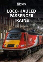 LOCO-HAULED PASSENGER TRAINS (ISBN: 9781913295721)