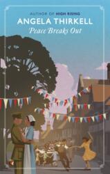 Peace Breaks Out (ISBN: 9780349013428)