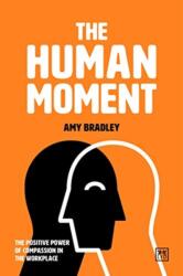 The Human Moment (ISBN: 9781912555284)