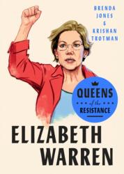 Queens of the Resistance: Elizabeth Warren (ISBN: 9780593189863)