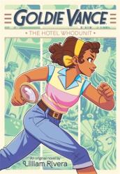 Goldie Vance: Misteriul hotelului (ISBN: 9780316456647)