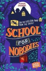 School for Nobodies (ISBN: 9781782692713)