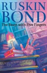 THE BEAST WITH FIVE FINGERS (ISBN: 9788129150783)
