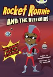 Bug Club Independent Fiction Year 4 Rocket Ronnie and the Bleekoids (ISBN: 9780435915124)