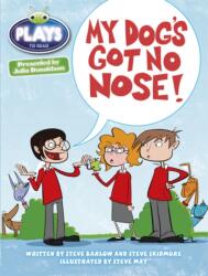 Bug Club Independent Plays by Julia Donaldson Year Two White My Dog's Got No Nose (ISBN: 9781447926634)