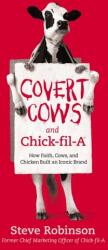 Covert Cows and Chick-fil-A (ISBN: 9781400213221)