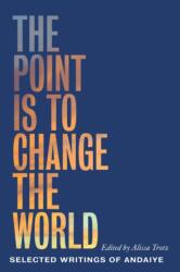 The Point is to Change the World (ISBN: 9780745341279)