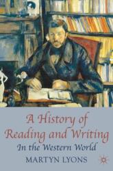 A History of Reading and Writing (ISBN: 9780230001626)