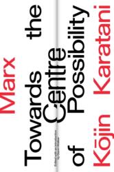 Marx: Către centrul posibilității (ISBN: 9781788737791)