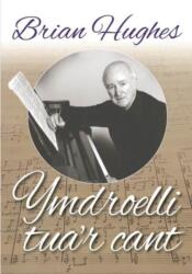 Ymdroelli Tua'r Cant (ISBN: 9781912173297)