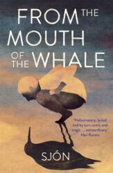 From the Mouth of the Whale (ISBN: 9781529342970)