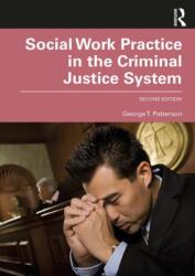 Social Work Practice in the Criminal Justice System (ISBN: 9780367230425)