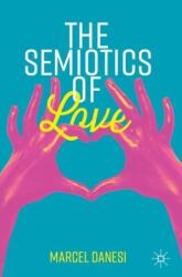 The Semiotics of Love (ISBN: 9783030181109)