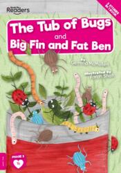 The Tub of Bugs And Big Finn and Fat Ben (ISBN: 9781839272752)