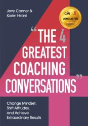 The Four Greatest Coaching Conversations (ISBN: 9781529391060)