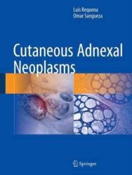 Neoplasme anexiale cutanate (ISBN: 9783319457031)