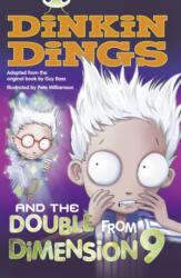 Bug Club Independent Fiction Year 4 Grey B Dinkin Dings and the Double Dimension Nine (ISBN: 9780435143909)