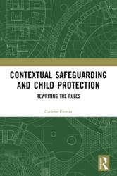 Contextual Safeguarding and Child Protection (ISBN: 9780367502836)