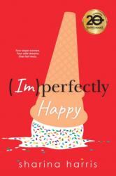 Imperfectly Happy (ISBN: 9781496725639)