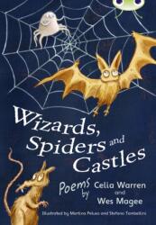 Bug Club Independent Fiction Year Two White A Wizards, Spiders and Castles (ISBN: 9780435076283)