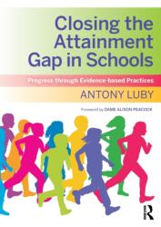 Closing the Attainment Gap in Schools (ISBN: 9780367344900)