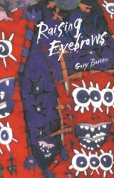 Raising Eyebrows (ISBN: 9781552450949)