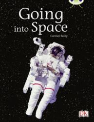 Bug Club Independent Non Fiction Year Two Gold B Going into Space (ISBN: 9780433004448)