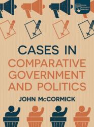 Cases in Comparative Government and Politics (ISBN: 9781352007350)