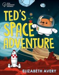 Ted's Great Space Adventure (ISBN: 9781906367671)