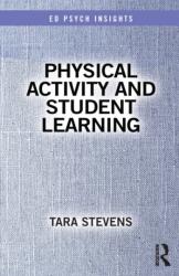 Physical Activity and Student Learning (ISBN: 9781138348745)