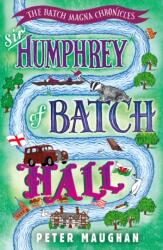 Sir Humphrey of Batch Hall (ISBN: 9781788421263)