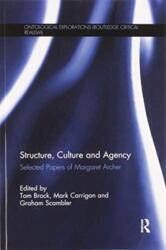 Structure, Culture and Agency (ISBN: 9780367595739)