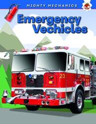 Emergency Vehicles - Mighty Mechanics (ISBN: 9781912108176)