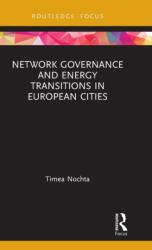Network Governance and Energy Transitions in European Cities (ISBN: 9780367465063)