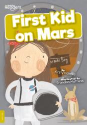 First Kid on Mars (ISBN: 9781839270154)