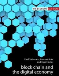 Blockchain and the Digital Economy (ISBN: 9781788212243)