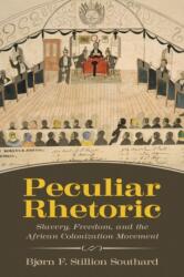 Peculiar Rhetoric (ISBN: 9781496823694)