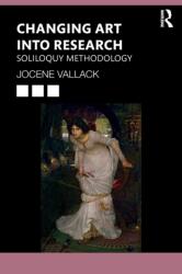 Changing Art into Research (ISBN: 9781138486782)
